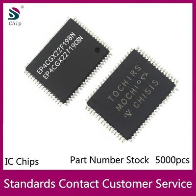 EP4CGX22CF19C8N IC Chips Part Number Stock 5000pcs Standards Contact Customer Service